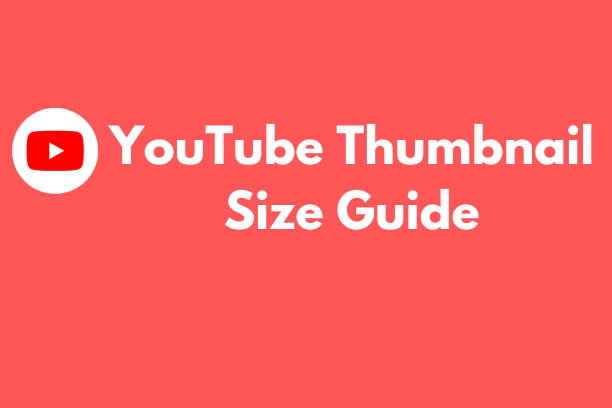 Mastering YouTube Success: The Ultimate Guide to Optimal YouTube Thumbnail Size for Maximum Clicks and Views